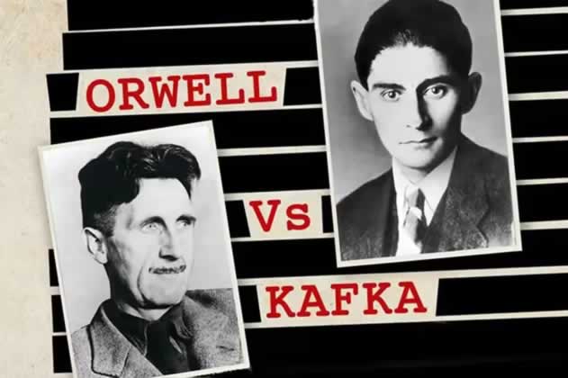 orwell versus kafka