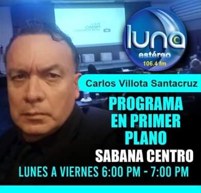 Carlos villota santacruz , en programa primer plano, sabana centro- Colombia