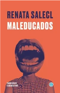libro: Maleducados de Renata Salecl