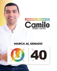 camilo gomez castro- candidato elecciones 2026
